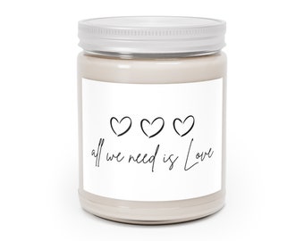 All We Need is Love Scented Candles, 9oz