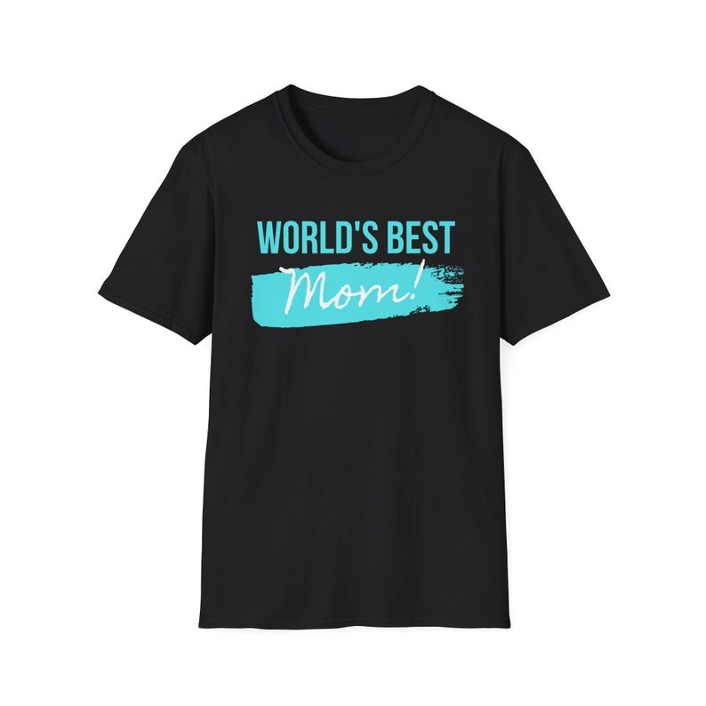 World's Best Mom Unisex Softstyle T-Shirt image 3