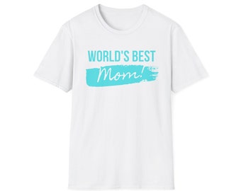 World's Best Mom Unisex Softstyle T-Shirt