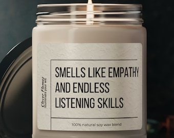 Therapist Candle, School Counselor Gift, Empathy Listening Skills Scented Candle