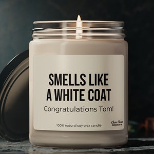 Smells Like A White Coat Candle Personalized Gift for Doctor In Training  Medical Student Match Day Gift for Graduation of Future Doctor