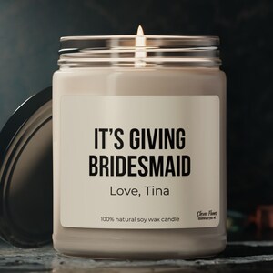 Personalized It&#39;s Giving Bridesmaid Candle Gift for Bridal Party Wedding Planning Custom Soy Wax Candle for Bridesmaid
