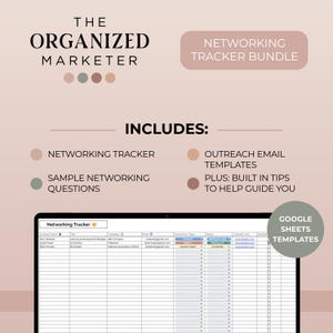 May include: A digital marketing bundle titled "The Organized Marketer" with a networking tracker, outreach email templates, and sample networking questions. Includes Google Sheets templates. The image has a neutral color palette.