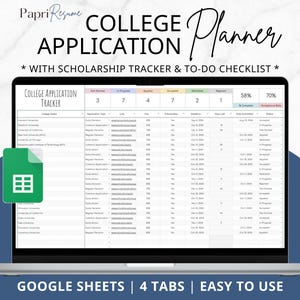 May include: A laptop displays a college application planner spreadsheet. The screen shows a tracker with columns for application type, deadlines, and status. The text includes "College Application Planner" and "Scholarship Tracker & To-Do Checklist."