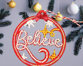 Christmas Ornament "Believe" 4 inch