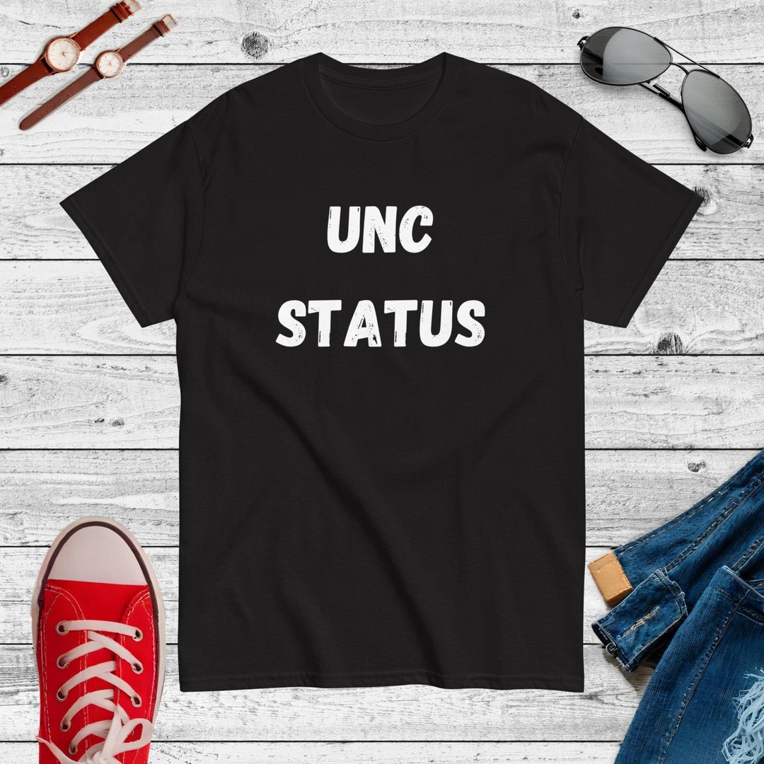 UNC Status, Funny Uncle Gift, Tiktok Trend Shirt, Gift for Uncle, Funny ...