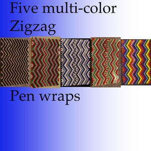 May include: Five multi-color zigzag pen wraps. The wraps are made of beads and feature different color combinations, including brown and white, red and green, blue and white, red and green, and yellow and blue.