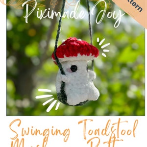 Patrón de ganchillo de champiñones Swinging Toadstool, Patrón de ganchillo de champiñones sin costura, Patrón de ganchillo de espejo retrovisor, Patrón de Amigurumi de champiñones