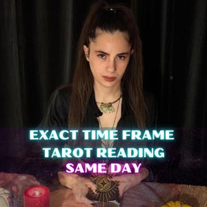 Exact Time Frame Reading,How Long How Soon,When Will It Happen?Timing Predictions,Honest Psychic Reading