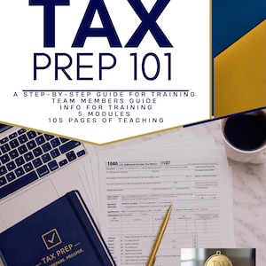 May include: A navy blue Tax Prep 101 book with gold accents, a laptop, tax forms, and a gold pen. The book has the text "TAX PREP - PLAN. PREPARE. PROSPER." and the image also includes a gold Tax Prep 101 medallion.