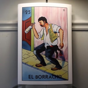 Produkt fizyczny! El Borracho (Pijany) Karta loterii Wydruk | 13x19 Vintage Meksykańskie dzieło sztuki Loteria | Wysokiej jakości dekoracja ścienna Sztuka latynoska