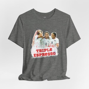 USWNT Triple Espresso Swanson Rodman Smith T-Shirt - Mallory Swanson, Trinity Rodman, Sophia Smith, USA Soccer, USWNT Shirt, Women's Soccer Deep Heather