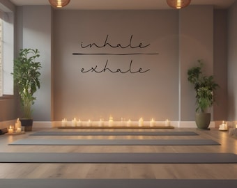 Inhale Exhale Vinyl Wall Decal Sticker – Elegant Yoga Wall Art – Premium Quality and Damage Free Removal
