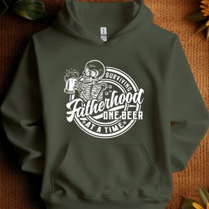 Dad Hoodie, Fatherhood, Surviving Fatherhood, Funny Dad Hoodie - Cool Gift for Him - Father’s Day Hoodie for the Best Dad Ever