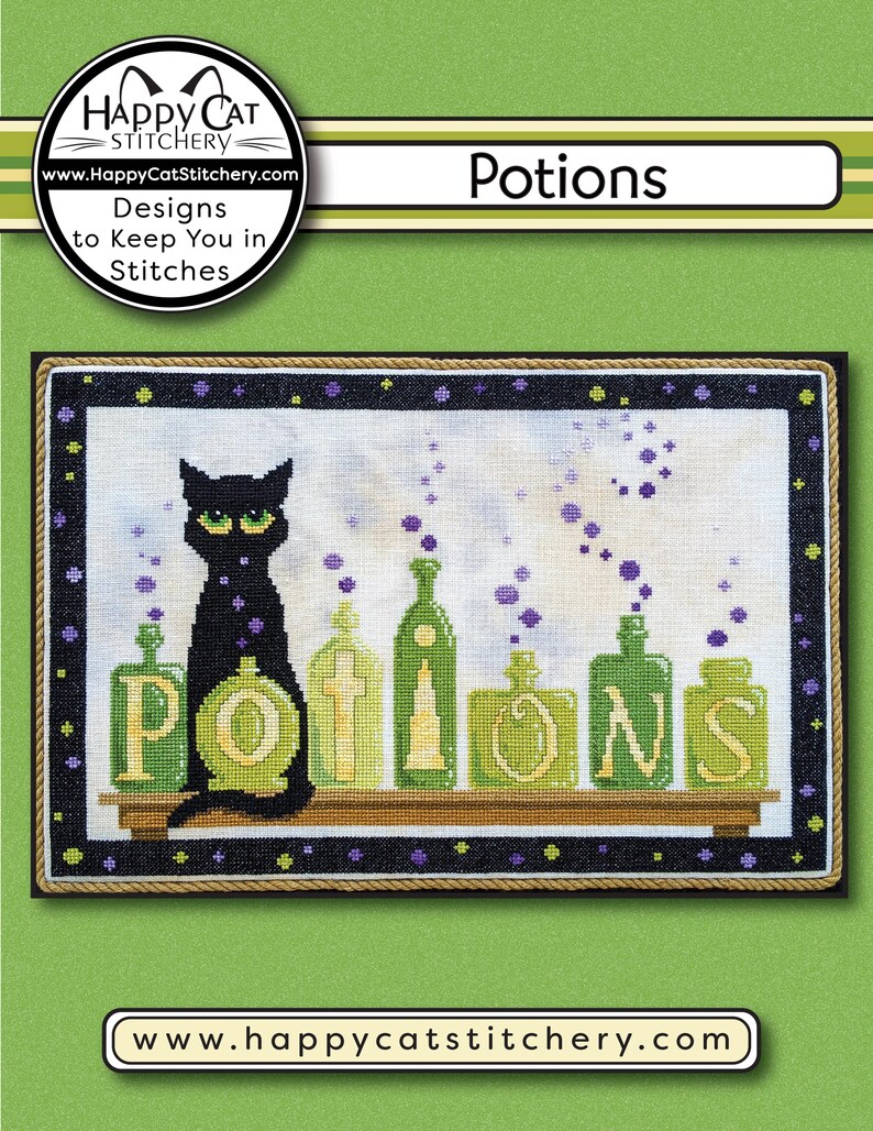 May include: Cross-stitch pattern featuring a black cat with green eyes sitting next to green potion bottles. The word "Potions" is spelled out in green letters. The design is framed with a black border and a rope-like trim. The Happy Cat Stitchery logo is in the upper left corner.