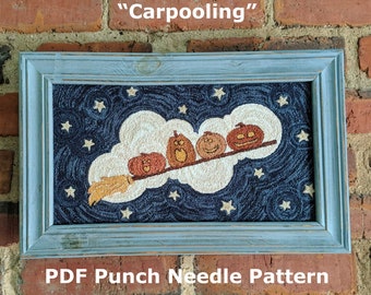 Carpooling - Punch Needle PDF Pattern - Digital Download – Halloween, October, Pumpkin, Autumn, Fall, Witch, Witchcraft, Magic