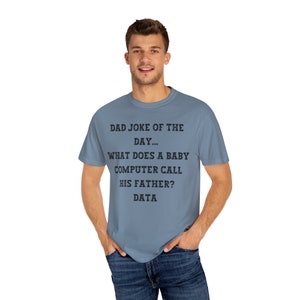 Dad Joke of the Day, Father's Day Comfort Colors, Short-Sleeved T-Shirt