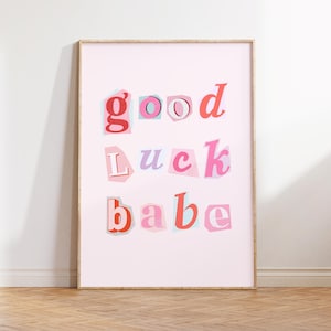 Good Luck Babe Zitat Druck Bunte Buchstaben Typografie Poster Inspirational Home Minimalist Ästhetische Wandkunst Rosa Farben Affirmation Lucky