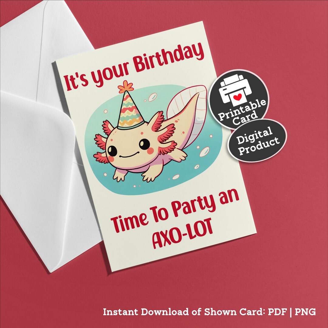 Printable Axolotl Birthday Card Cute Kawaii Amphibian Lover Biologist ...