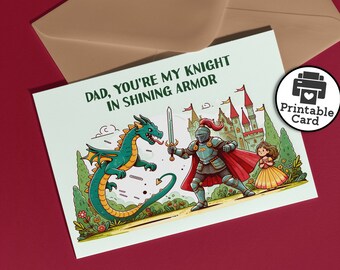 Printable Knight Father&#39;s Day Card Protective Dad Loves to Play Princess Dress Up Knight in Shinning Armor Daughter Time Instant Download