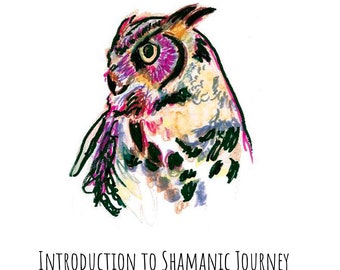 Introduction to Shamanic Journey E-Course