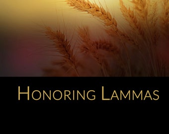 Honoring Lammas E-Zine