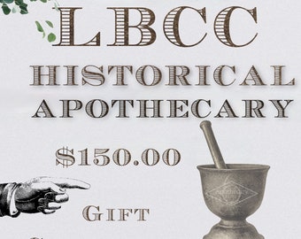 150.00 Historical Gift Certificate Holiday Gift Certificate Christmas Apothecary Gift Certificate LBCC Historical Apothecary