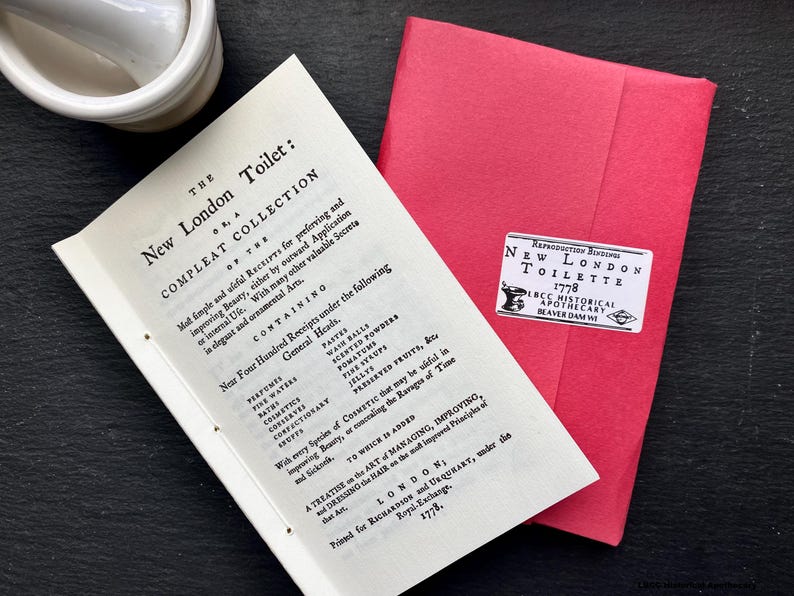 Reproduced 18th Century Toilet Book Old Recipies, Colonial Books, 18th Century Beauty Recipes Hairpowder, Rouge, Pomade Recipes