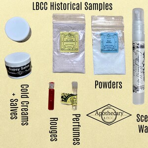 May include: A collection of small bottles and jars containing various historical samples, including hair oil, cold creams, salves, rouges, perfumes, powders, and scented waters. The labels on the bottles and jars are in black and white with a vintage aesthetic. The image is labeled "LBCC Historical Samples".