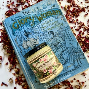 1901 Rose Cold Cream Victorian Recipe Natural Moisturizer Natural Makeup Remover Historical Skin Care image 3