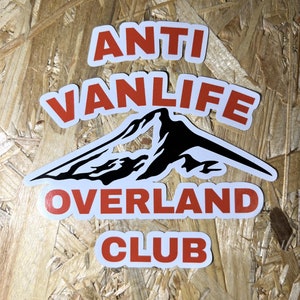 Calcomanía adhesiva Anti Vanlife Overland Club para el coche todoterreno Overlander