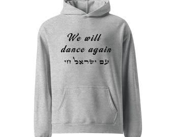 Oversized Hoodie | We will dance again
