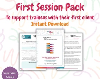 First Session Pack – A Workbook for Clinical Supervisors