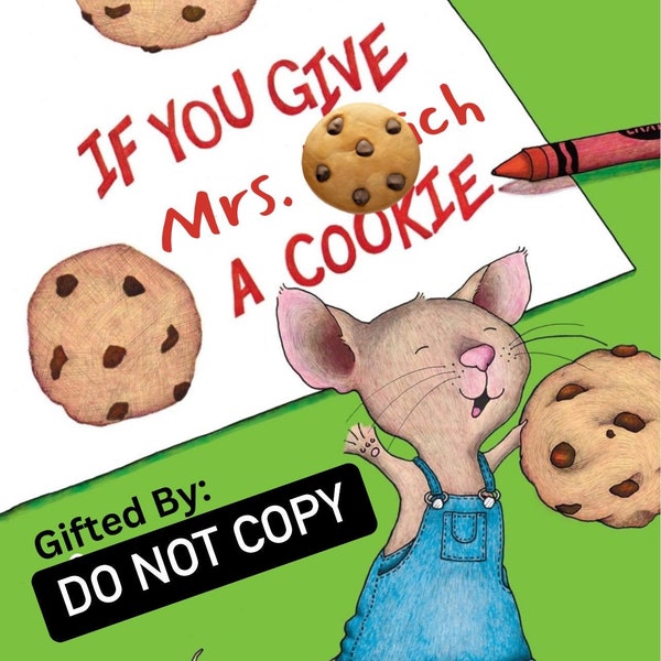 If you give a teacher a cookie Book Template