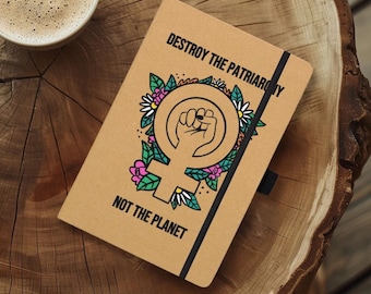 Destroy The Patriarchy Not The Planet Recycled Notebook