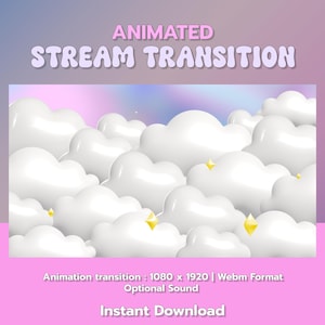Może przedstawiać: Animowana animacja przejścia strumienia z 3D tłem chmur i błyszczącymi złotymi gwiazdami. Tekst "ANIMATED STREAM TRANSITION" znajduje się w górnej części obrazu. Tekst "Animation transition: 1080 x 1920 | Webm Format" znajduje się w dolnej części obrazu. Tekst "Optional Sound" znajduje się pod poprzednim tekstem. Tekst "Instant Download" znajduje się w dolnej części obrazu.