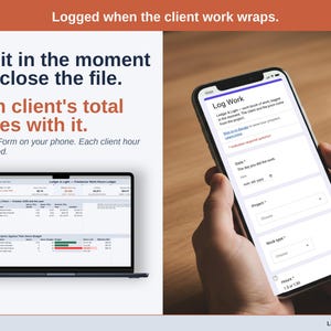 A phone showing the Log Work form next to a laptop with the Freelancer Work Hours Ledger Dashboard: A Google Form on your phone. Each block of project work lands in your Freelancer Work Hours Ledger, priced.