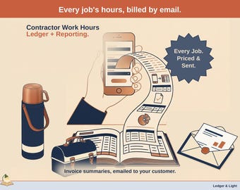 May include: A graphic illustration featuring a dark blue thermos, a lunchbox, an open ledger, and a smartphone displaying data. Text includes: Every job's hours, billed by email. Contractor Work Hours Ledger + Reporting. Every Job. Priced & Sent.
