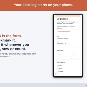 The Log Seeds form on a phone: date, seed variety, what happened (Added, Sown or Counted), amount and a note.