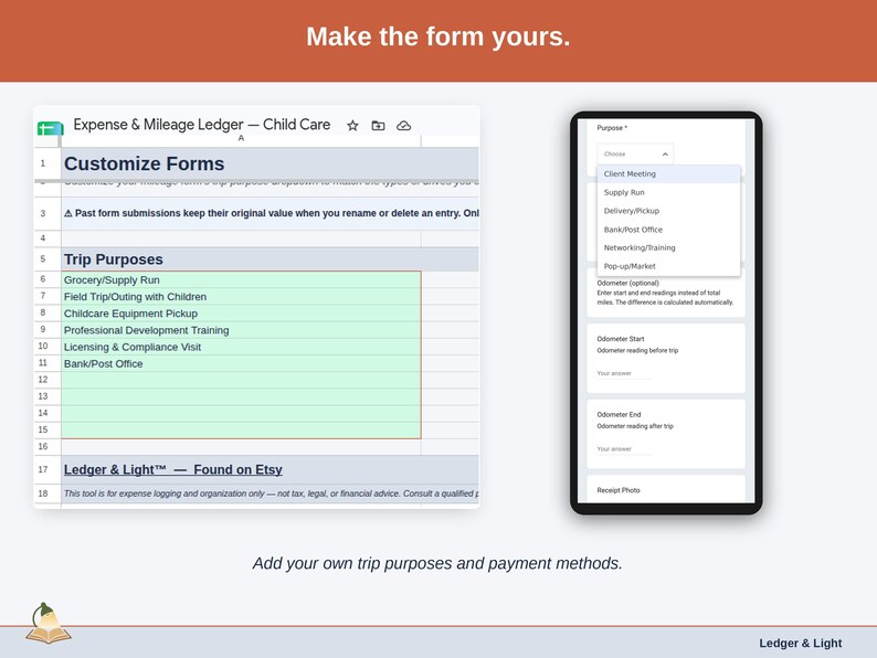 The Customize Forms tab, where the dropdowns become yours: child care trip purposes such as grocery/supply run, field trip/outing with children and childcare equipment pickup, plus your own payment methods.