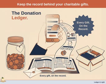May include: An infographic titled The Donation Ledger featuring a glass jar filled with coins, a smartphone displaying a form, a long receipt scrolling into an open ledger book, an envelope, and a cardboard box containing folded clothing items.