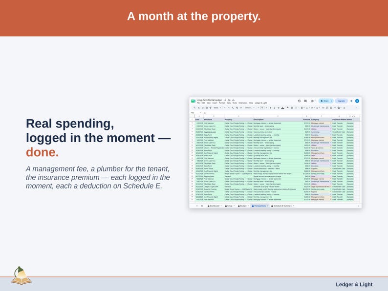 The Transactions tab showing one real day of long-term rental spending — a management fee, a plumber for the tenant, the insurance premium — each logged in the moment, each a deduction on Schedule E.