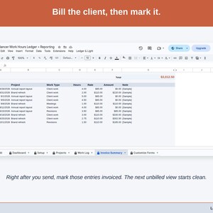 A statement slide: Bill the client, then mark it. From your custom Ledger & Light menu, mark the shown entries invoiced. Next month’s unbilled view starts clean.