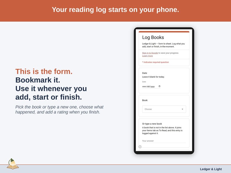 The Log Books form on a phone: date, book, what happened (Added, Started or Finished), amount, a rating and a note.