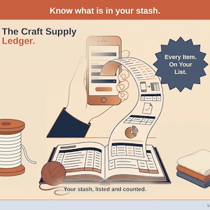 Title slide for the Craft Supply Ledger — a thread spool, a stack of folded fabric and a ball of yarn around an open ledger, with a phone feeding it: your stash, listed and counted.