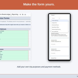 The Customize Forms tab, where the dropdowns become yours: long-term rental trip purposes such as property showing, lease signing and property inspection, plus your own payment methods.