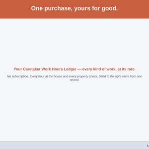 Closing slide for the Caretaker Work Hours Ledger — one purchase, yours to keep.