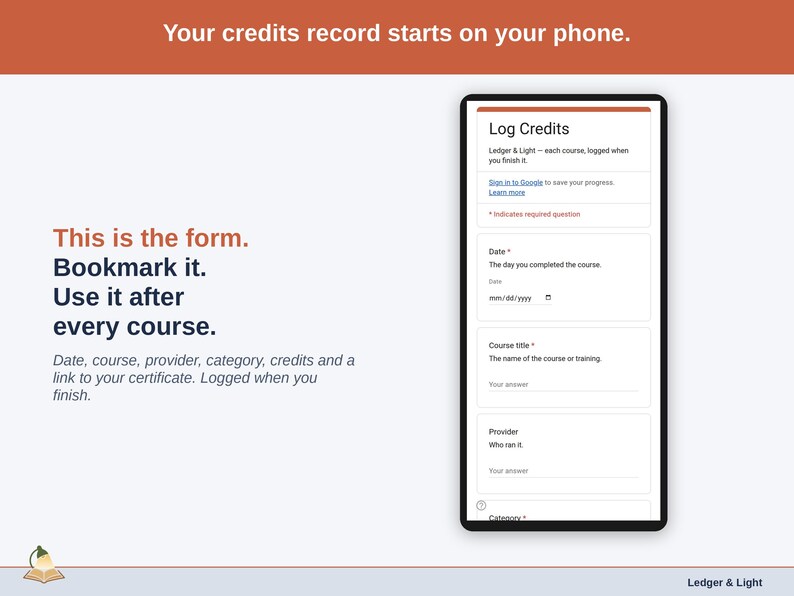 The Log Credits form on a phone: date, course title, provider, category, credits earned and a certificate link.
