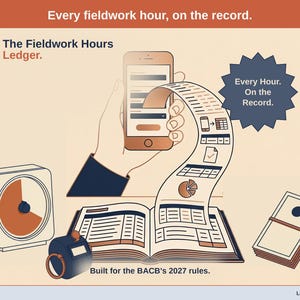 Title slide for the Fieldwork Hours Ledger — a visual countdown timer, a stack of picture flash cards and a tally counter on a desk beside an open ledger, with a phone feeding it: built for the BACB’s 2027 rules.