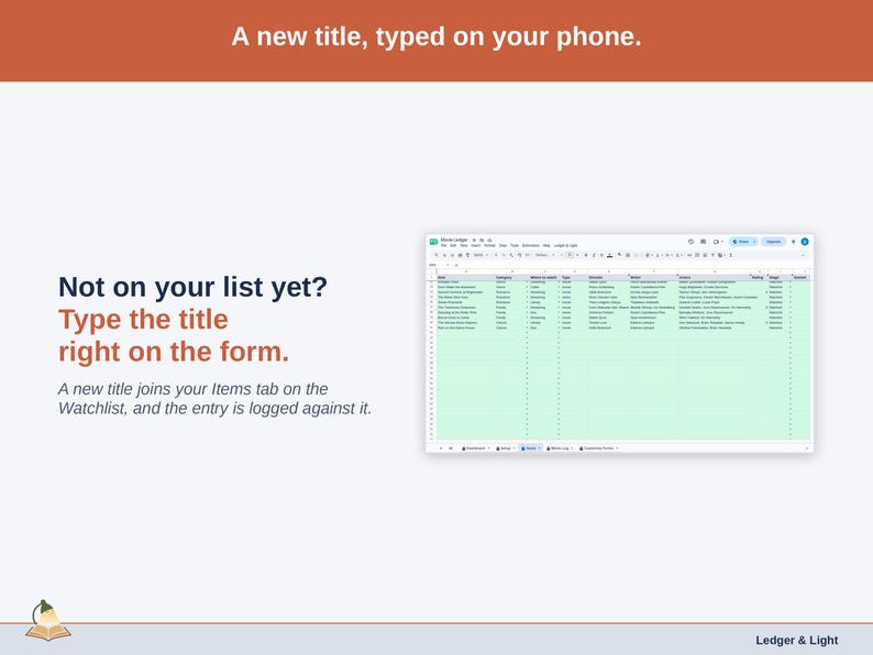 The Log Movies form on a phone with the new-title question: a title that is not on your list yet is typed in and joins the Items tab on the Watchlist.